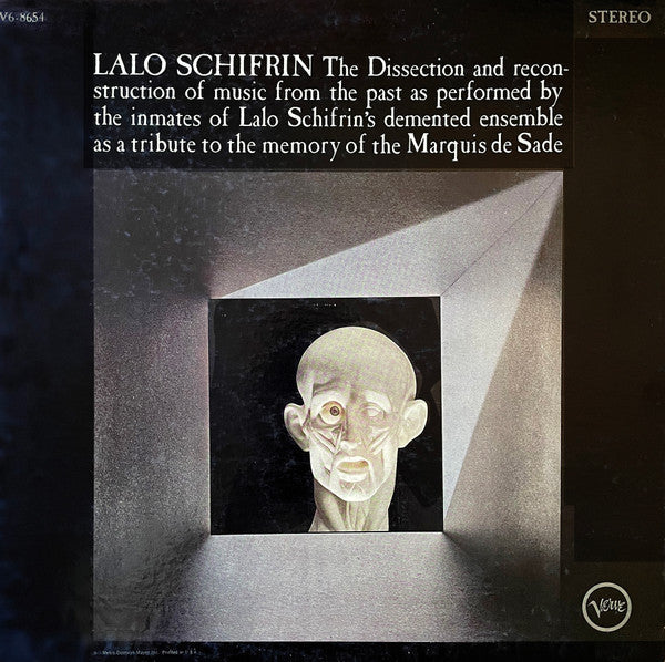 The Dissection And Reconstruction Of Music From The Past As Performed By The Inmates Of Lalo Schifrin's Demented Ensemble As A Tribute To The Memory Of The Marquis De Sade