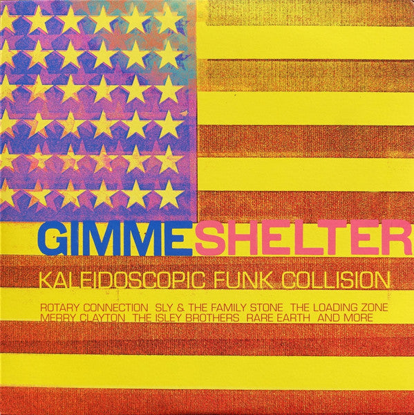 Gimme Shelter (Kaleidoscopic Funk Collision)