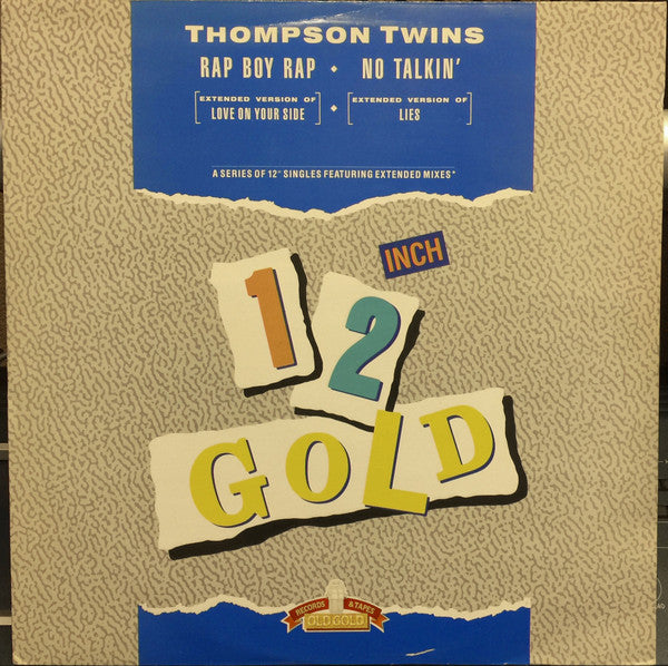 Rap Boy Rap (Extended Version Of "Love On Your Side") / No Talkin' (Extended Version Of "Lies")