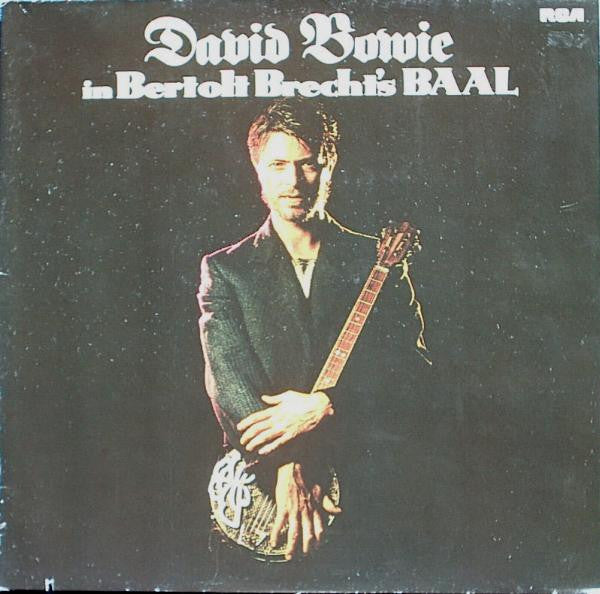 David Bowie In Bertolt Brecht's Baal