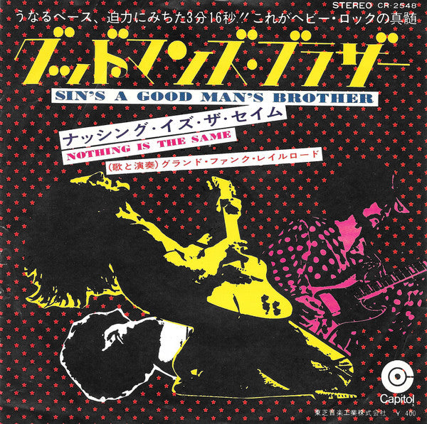 Sin's A Good Man's Brother / Nothing Is The Same