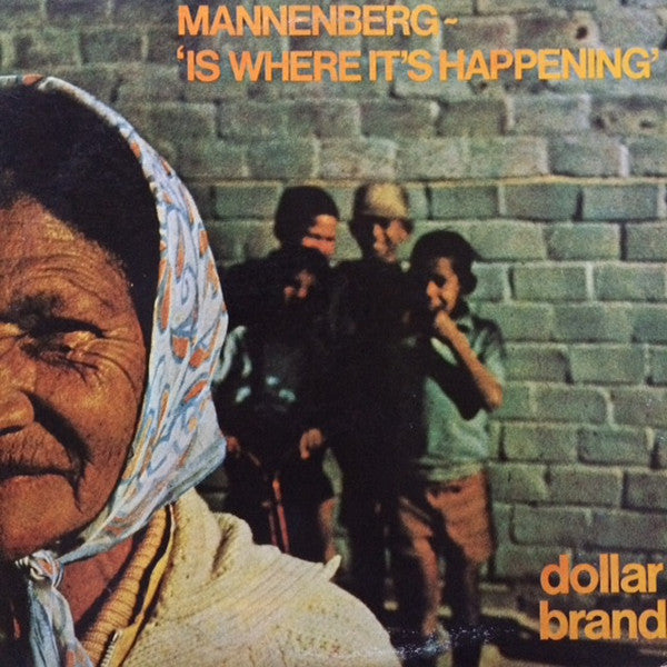 Mannenberg ~ 'Is Where It's Happening'