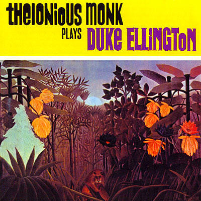 Thelonious Monk Plays The Music Of Duke Ellington