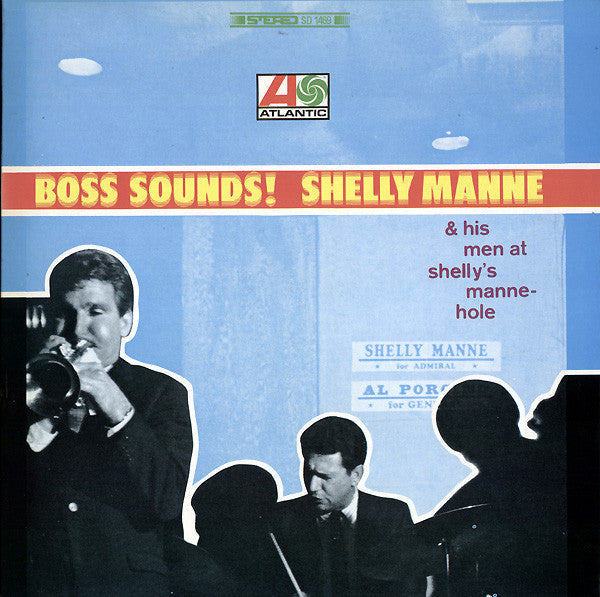 Boss Sounds! Shelly Manne & His Men At Shelly Manne-Hole