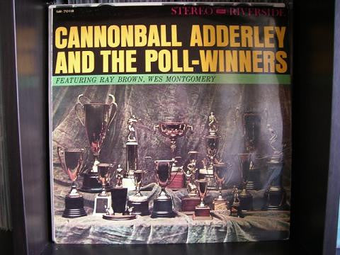 Cannonball Adderley And The Poll-Winners Featuring Ray Brown And Wes Montgomery