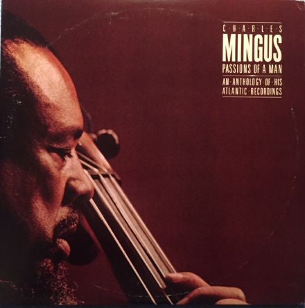 Passions Of A Man: An Anthology Of His Atlantic Recordings