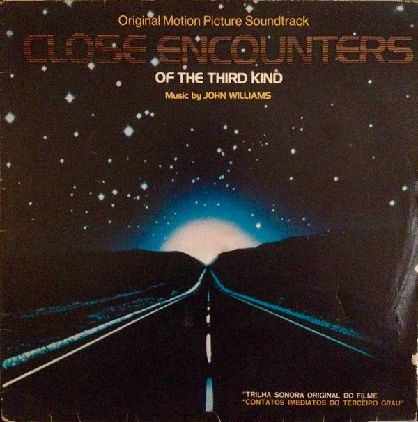Close Encounters Of The Third Kind (Original Motion Picture Soundtrack)