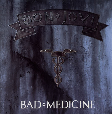 Bad Medicine
