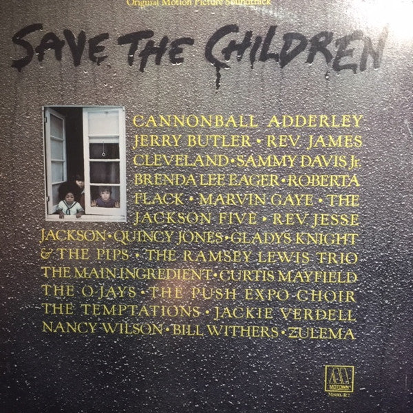 Save The Children (Original Motion Picture Soundtrack)