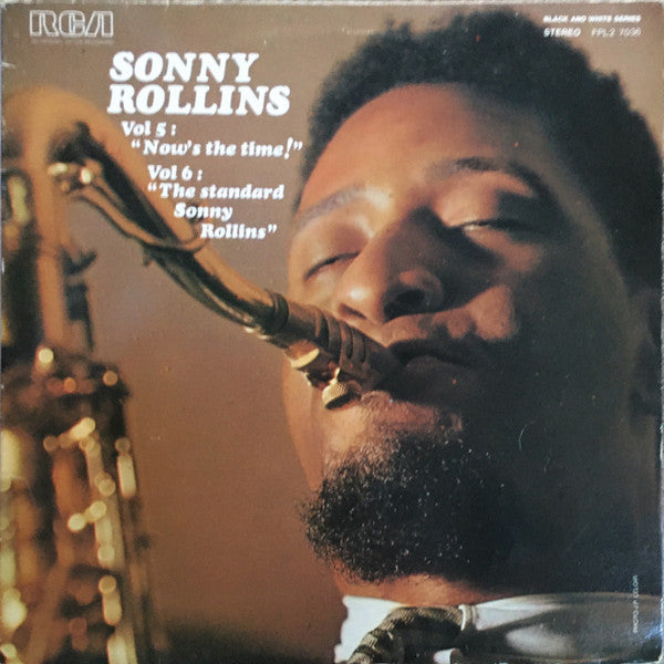 Vol 5: "Now's The Time!" / Vol 6: "The Standard Sonny Rollins"