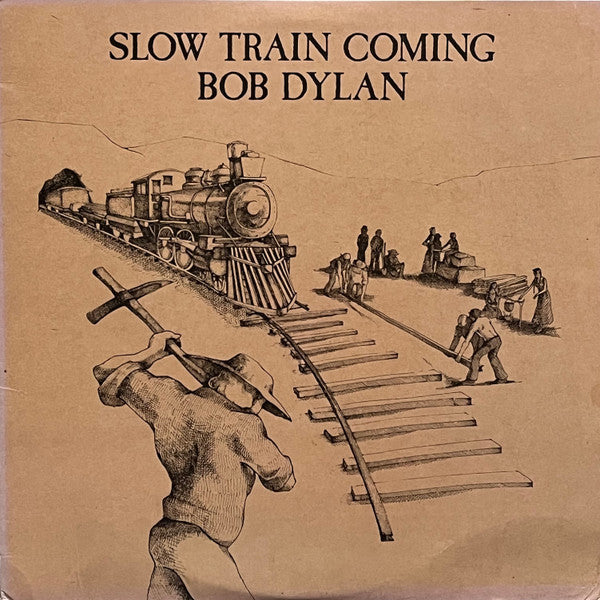 Slow Train Coming
