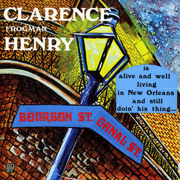 Clarence (Frogman) Henry Is Alive And Well Living In New Orleans And Still Doin' His Thing...