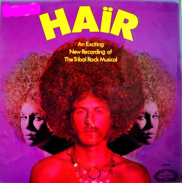Hair (The American Tribal Love-Rock Musical)