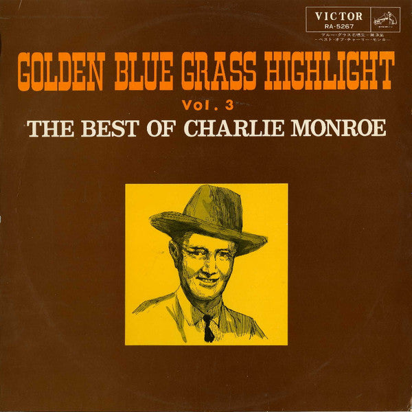 The Best Of Charlie Monroe