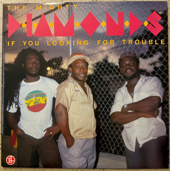 If You Looking For Trouble