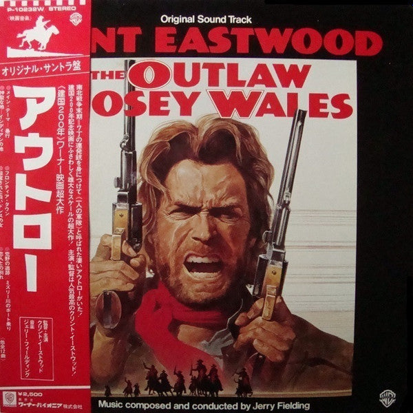 The Outlaw Josey Wales (Original Sound Track)