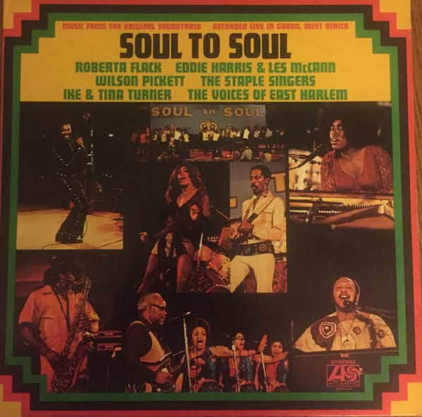 Soul To Soul (Music From The Original Soundtrack - Recorded Live In Ghana, West Africa)
