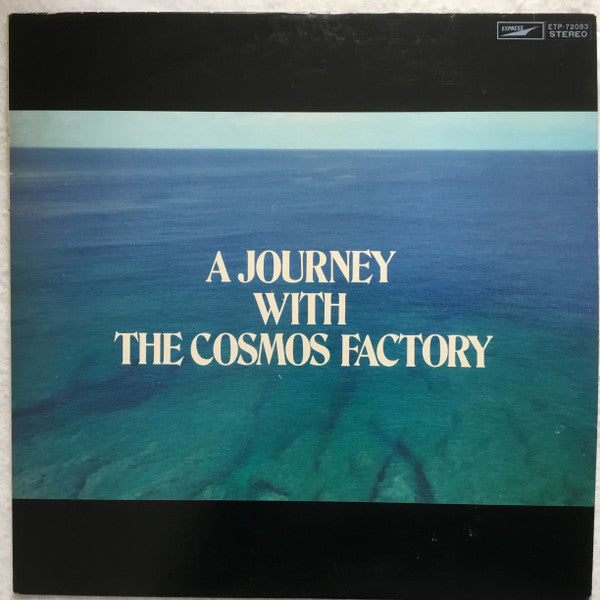 A Journey With The Cosmos Factory