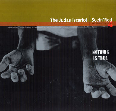 Seein' Red / The Judas Iscariot