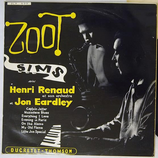 Zoot Sims Avec Henri Renaud Et Son Orchestre Et Jon Eardley
