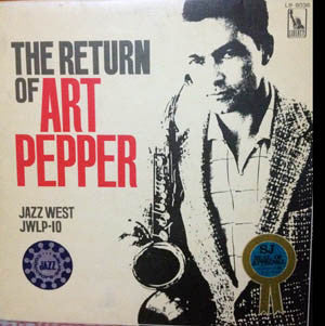 The Return Of Art Pepper