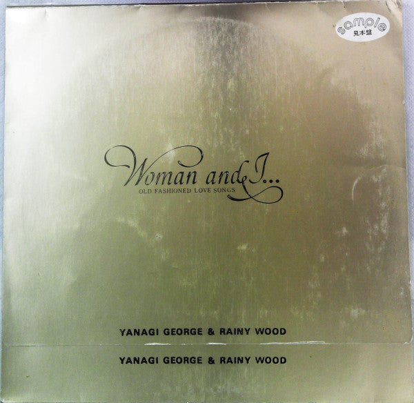 Woman & I… (Old Fashioned Love Songs) = ウーマン・アンド・アイ…オールド・フェシッョンド・ラヴ・ソングス