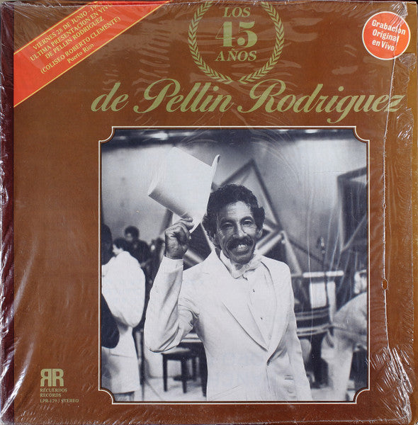 Los 45 Años de Pellin Rodriguez
