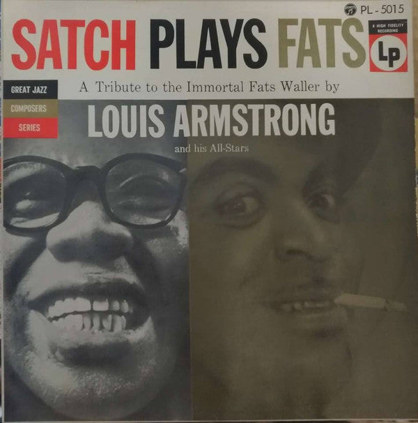 Satch Plays Fats: A Tribute To The Immortal Fats Waller By Louis Armstrong And His All-Stars