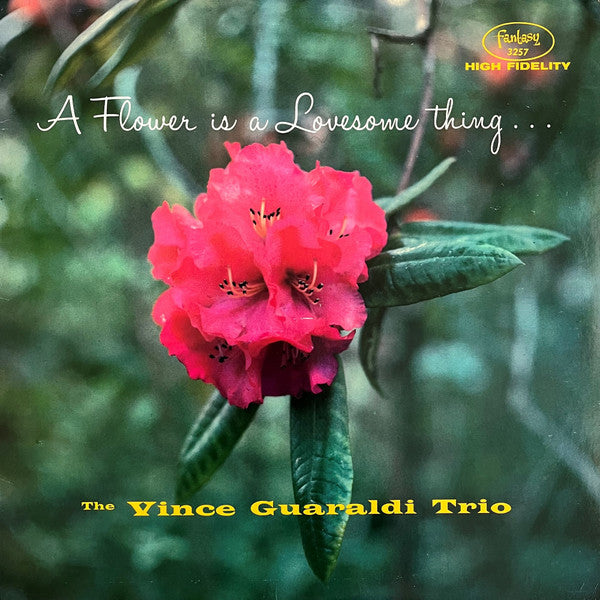 A Flower Is A Lovesome Thing