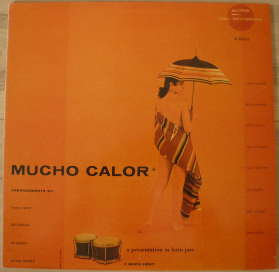 Mucho Calor (Much Heat)