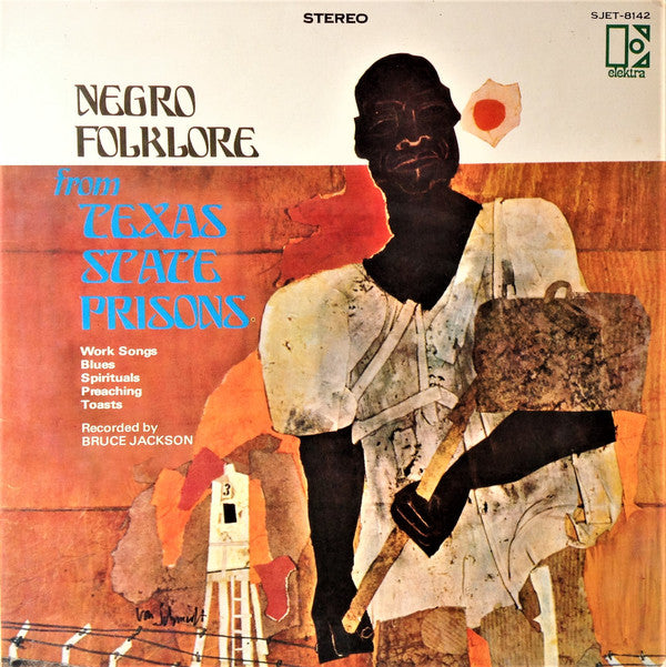 Negro Folklore From Texas State Prisons