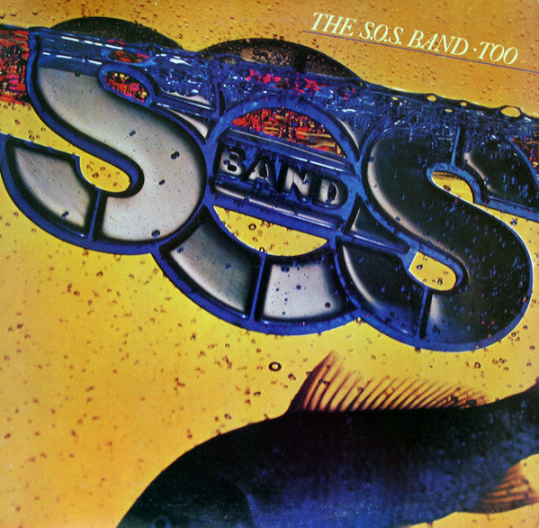 The S.O.S. Band Too