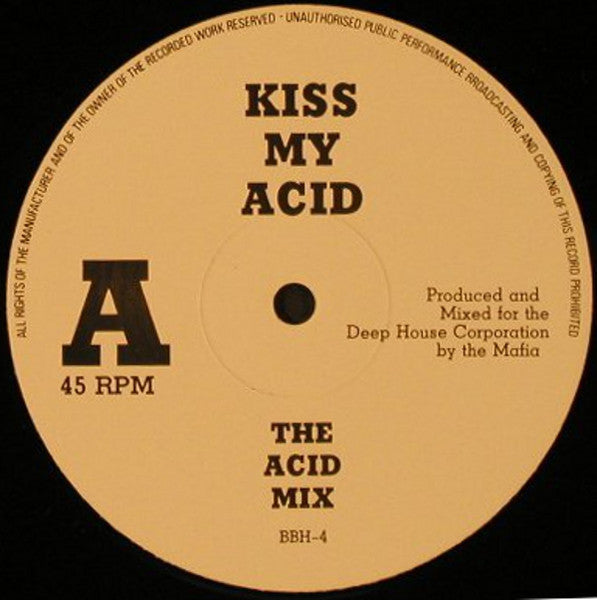 Kiss My Acid - The Acid Hit Mix