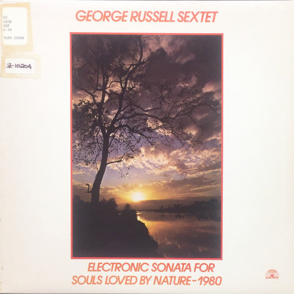 Master Release: Electronic Sonata For Souls Loved By Nature - 1980 by The George Russell Sextet