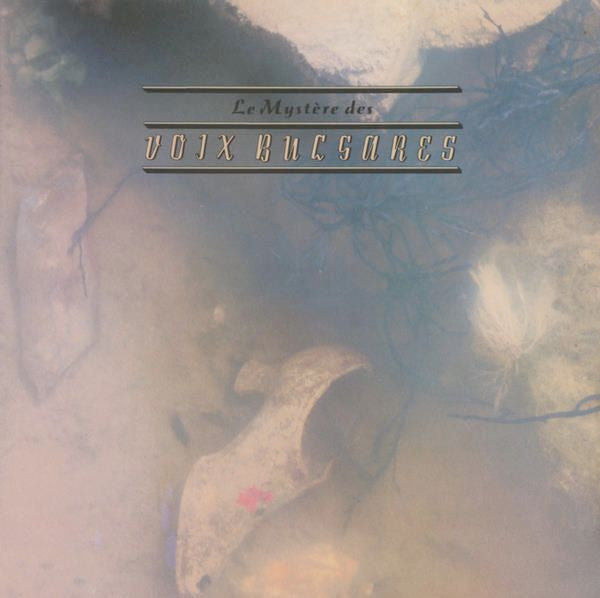 Le Mystère Des Voix Bulgares