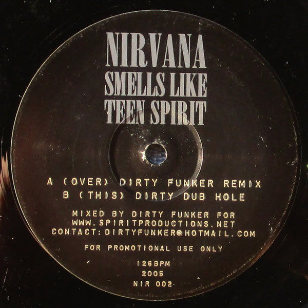 Smells Like Teen Spirit (The Dirty Funker Remixes)
