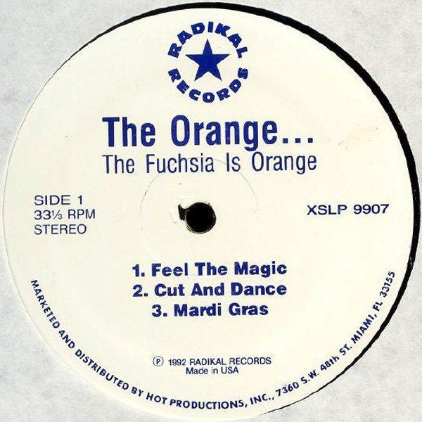 The Fuchsia Is Orange