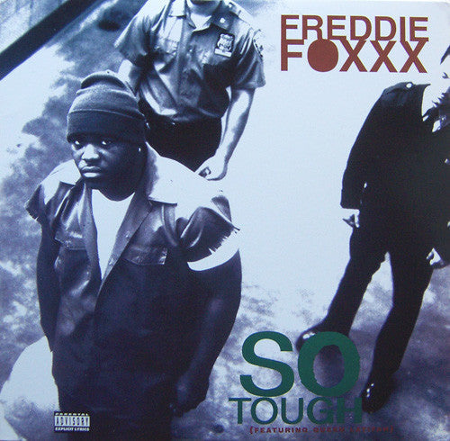 Master Release: So Tough by Freddie Foxxx