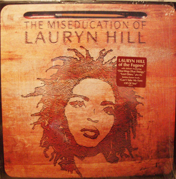 The Miseducation Of Lauryn Hill