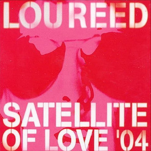 Satellite Of Love '04