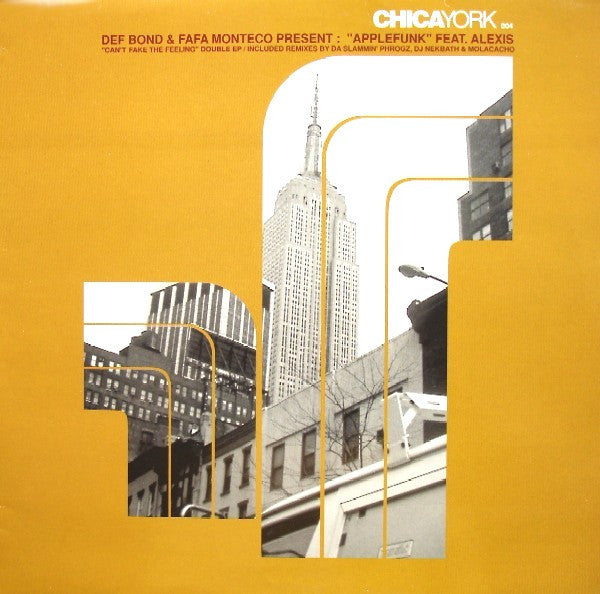 Release: Can't Fake The Feeling Double EP-Vinyl-France-2001-CHICA 004-140266