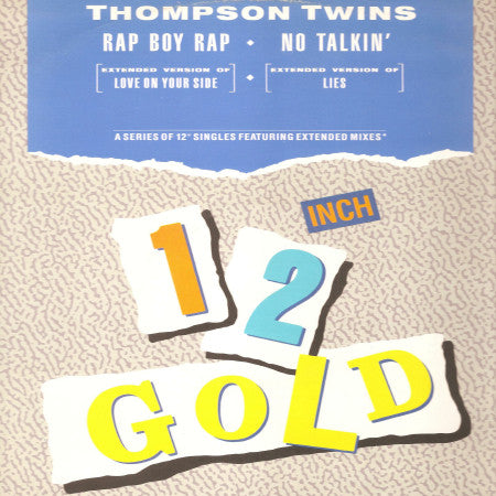 Rap Boy Rap (Extended Version Of "Love On Your Side") / No Talkin' (Extended Version Of "Lies")