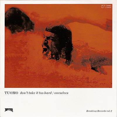 Don't Take It Too Hard / Ourselves