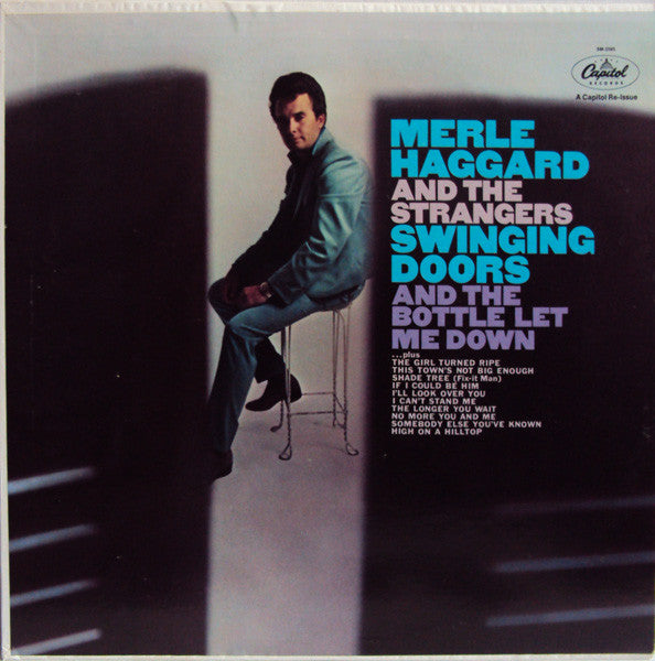 Master Release: Swinging Doors (And The Bottle Let Me Down) by Merle Haggard