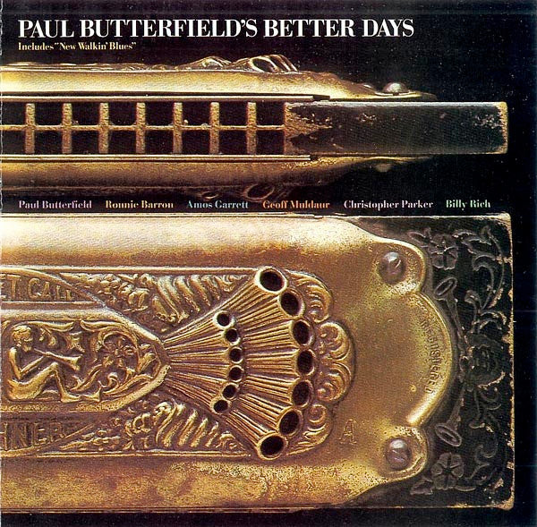 Paul Butterfield's Better Days
