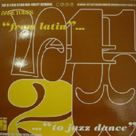 Rare Tunes Chapter Two "From Latin... To Jazz Dance"