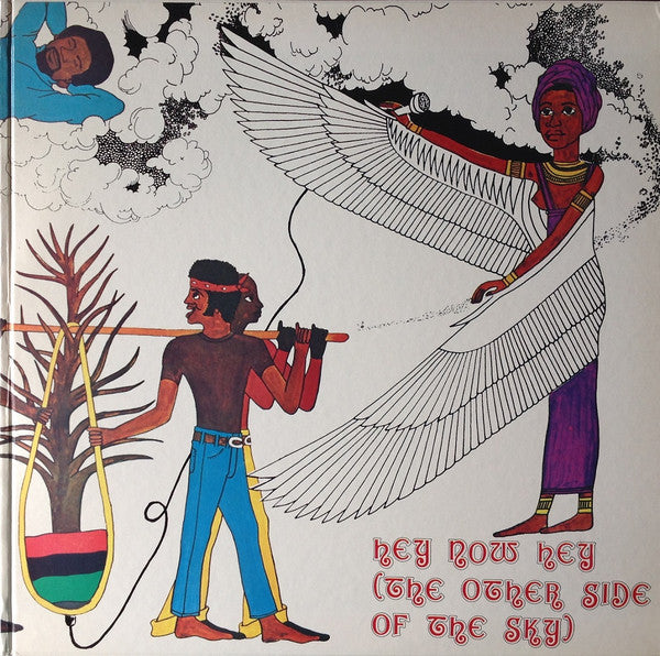 Hey Now Hey (The Other Side Of The Sky)