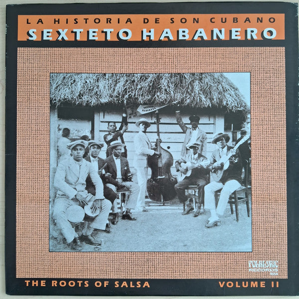 La Historia De Son Cubano - The Roots Of Salsa - Volume II