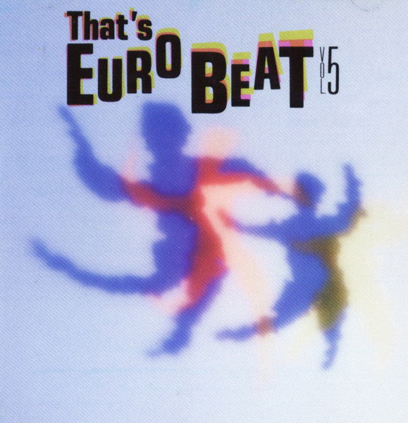 That's Eurobeat Vol. 5