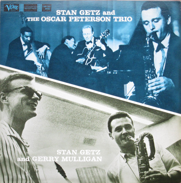 Stan Getz And Gerry Mulligan / Stan Getz And The Oscar Peterson Trio